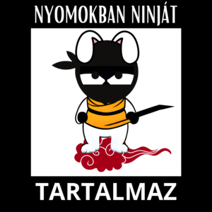 NYOMOKBAN NINJÁT TARTALMAZ