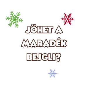 Jöhet a maradék bejgli?