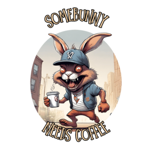 Somebunny needs coffee 3